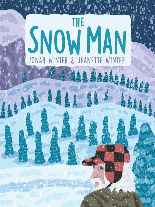 Title details for The Snow Man by Jonah Winter - Available